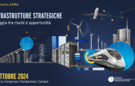 Infrastrutture strategiche rischi e opportunità