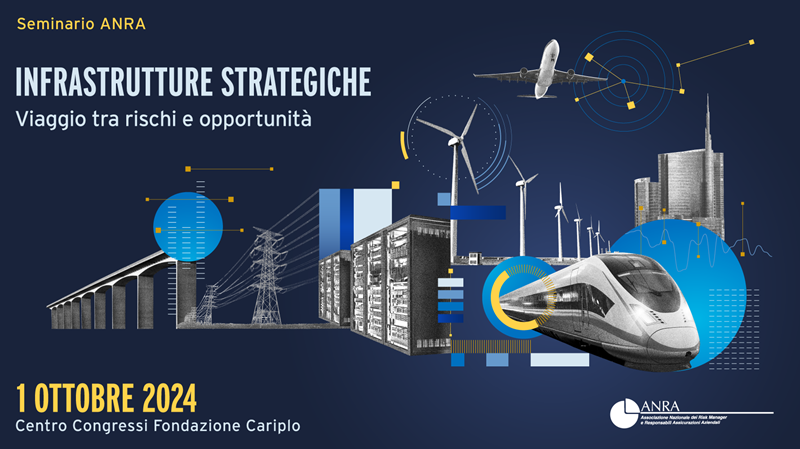 Infrastrutture strategiche rischi e opportunità